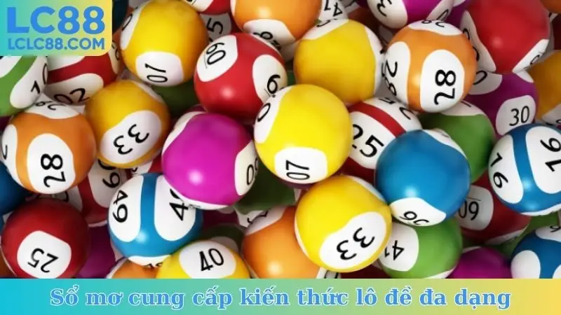 Sổ mơ là kho tàng cung cấp kiến thức lô đề đa dạng